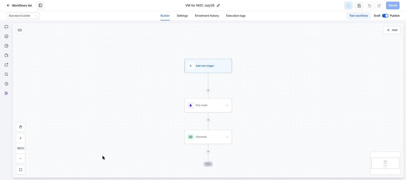 Voicemail workflow: no trigger, bulk enrolled, Drip mode then Voicemail action then end